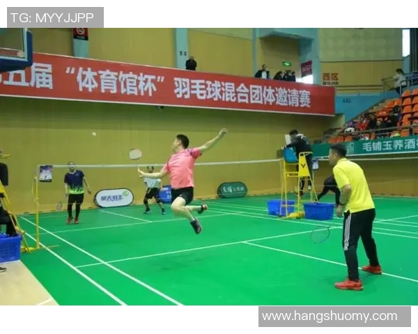 南京羽毛球队在精英赛中的灵活性表现分析与总结